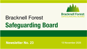 Bracknell Forest Safeguarding Board Newsletters Header